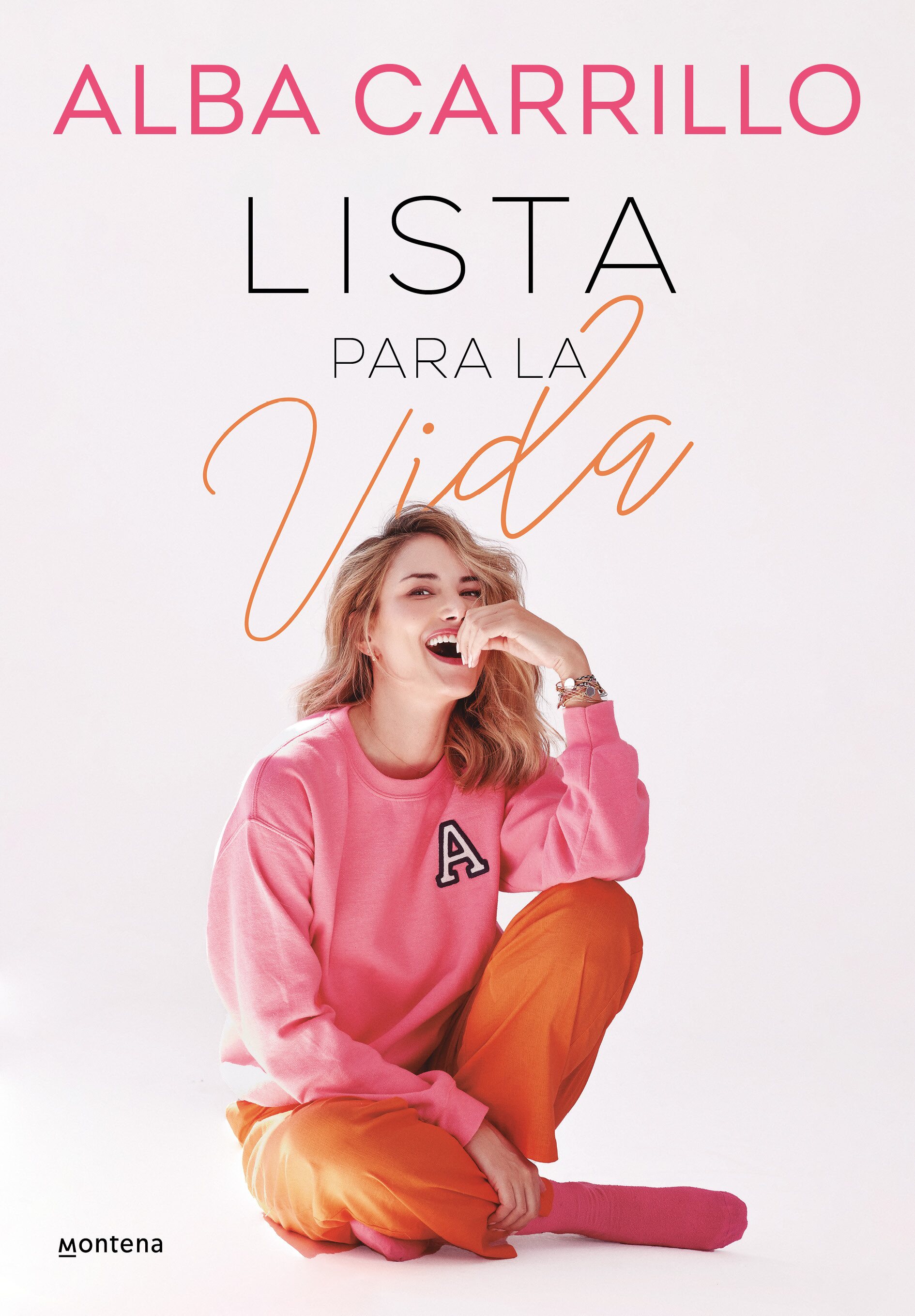 'Lista para la vida', el primer libro de Alba Carrillo