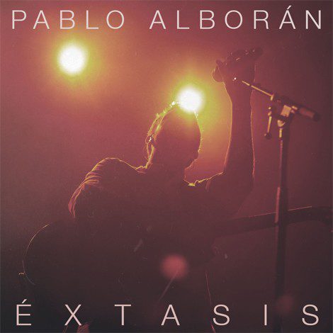 'Éxtasis' es el nuevo single y videoclip de Pablo Alborán