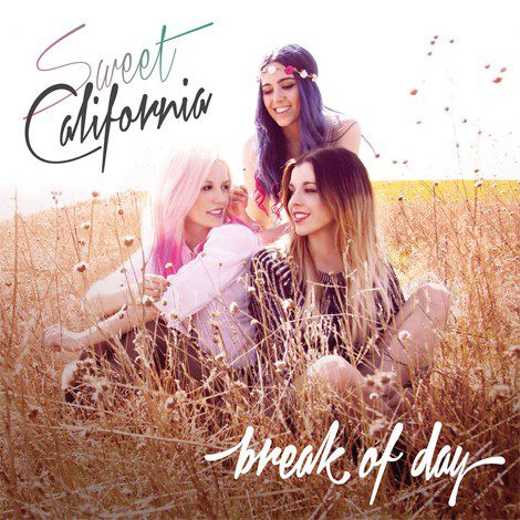 Sweet California desvela todos los detalles de 'Break Of Day', su primer álbum