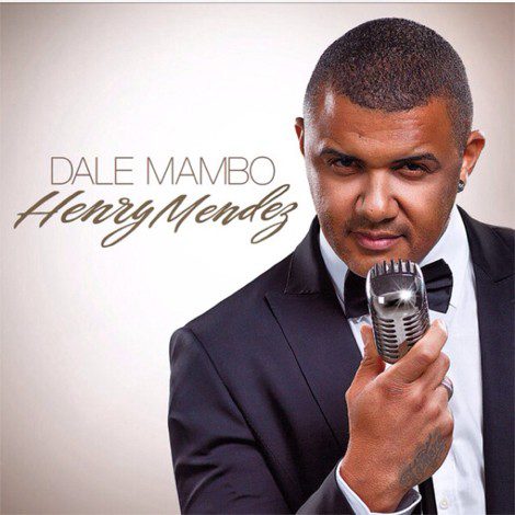 Dulce María, Gabriel Valim o Dasoul colaboran en 'Dale Mambo', el nuevo disco de Henry Mendez
