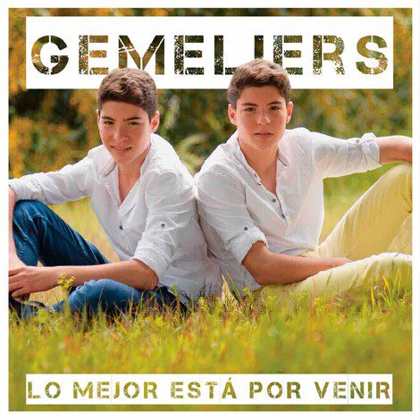 Gemeliers triunfa en España con su primer disco: 'Lo mejor está por venir'