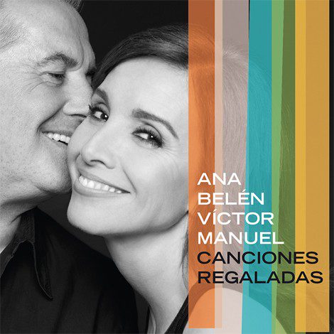 Ana Belén y Víctor Manuel anuncian nuevo disco conjunto para el 21 de abril