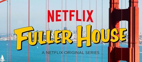 Opening de Fuller House / Foto: Netflix