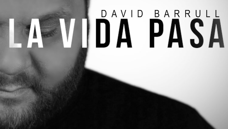 Portada single David Barrull 'La vida pasa' / Fuente: David Barrull