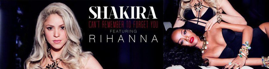 Shakira estrena su dúo con Rihanna 'Can't Remember To Forget You', primer single de su nuevo disco