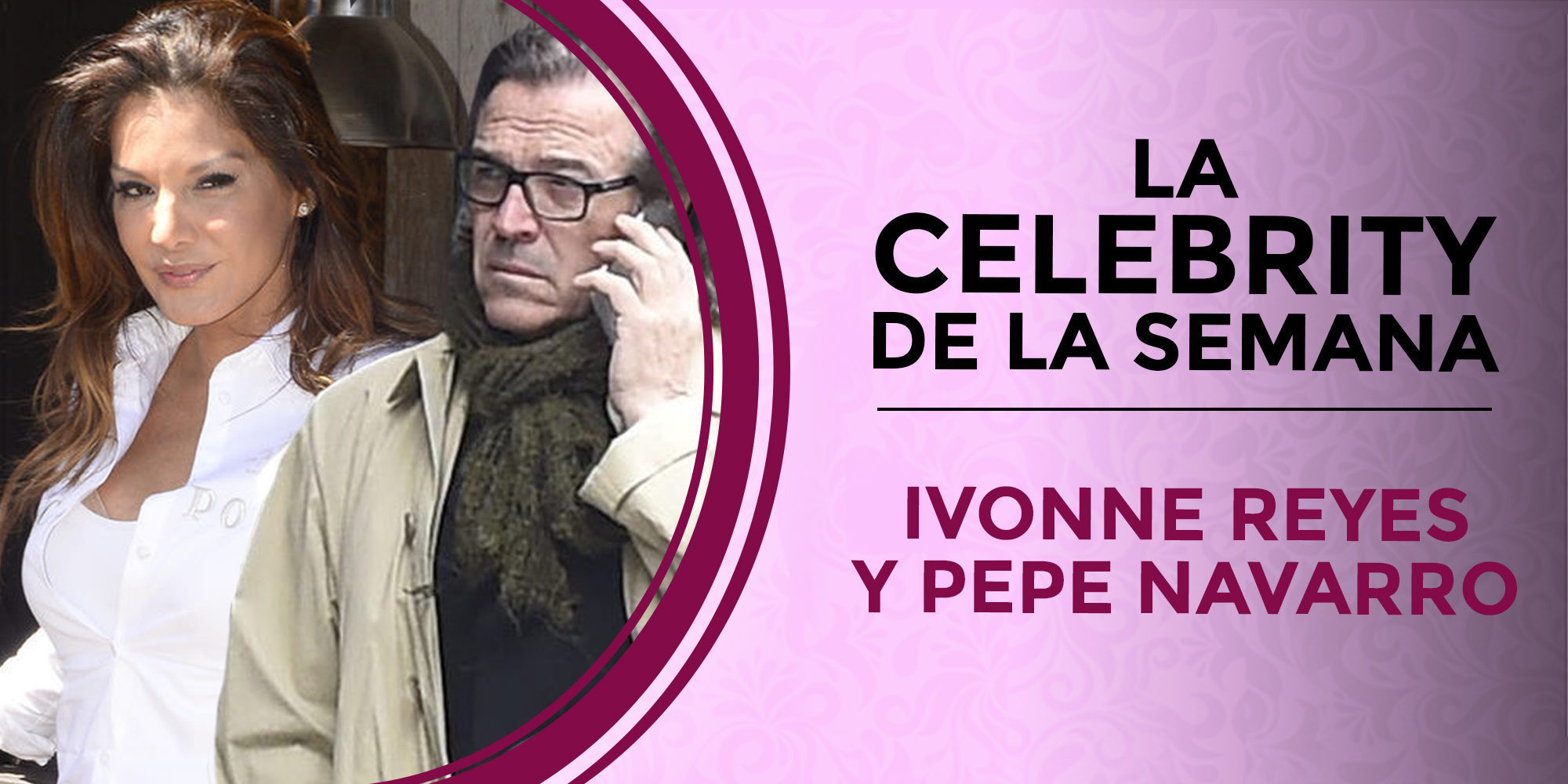 Pepe Navarro se convierte en la celebrity de la semana por su pelea con Ivonne Reyes