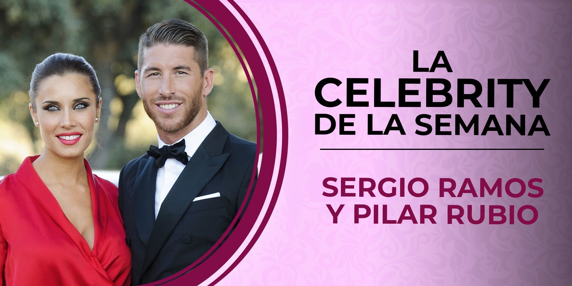 Pilar Rubio y Sergio Ramos, las celebrities de la semana tras anunciar su boda
