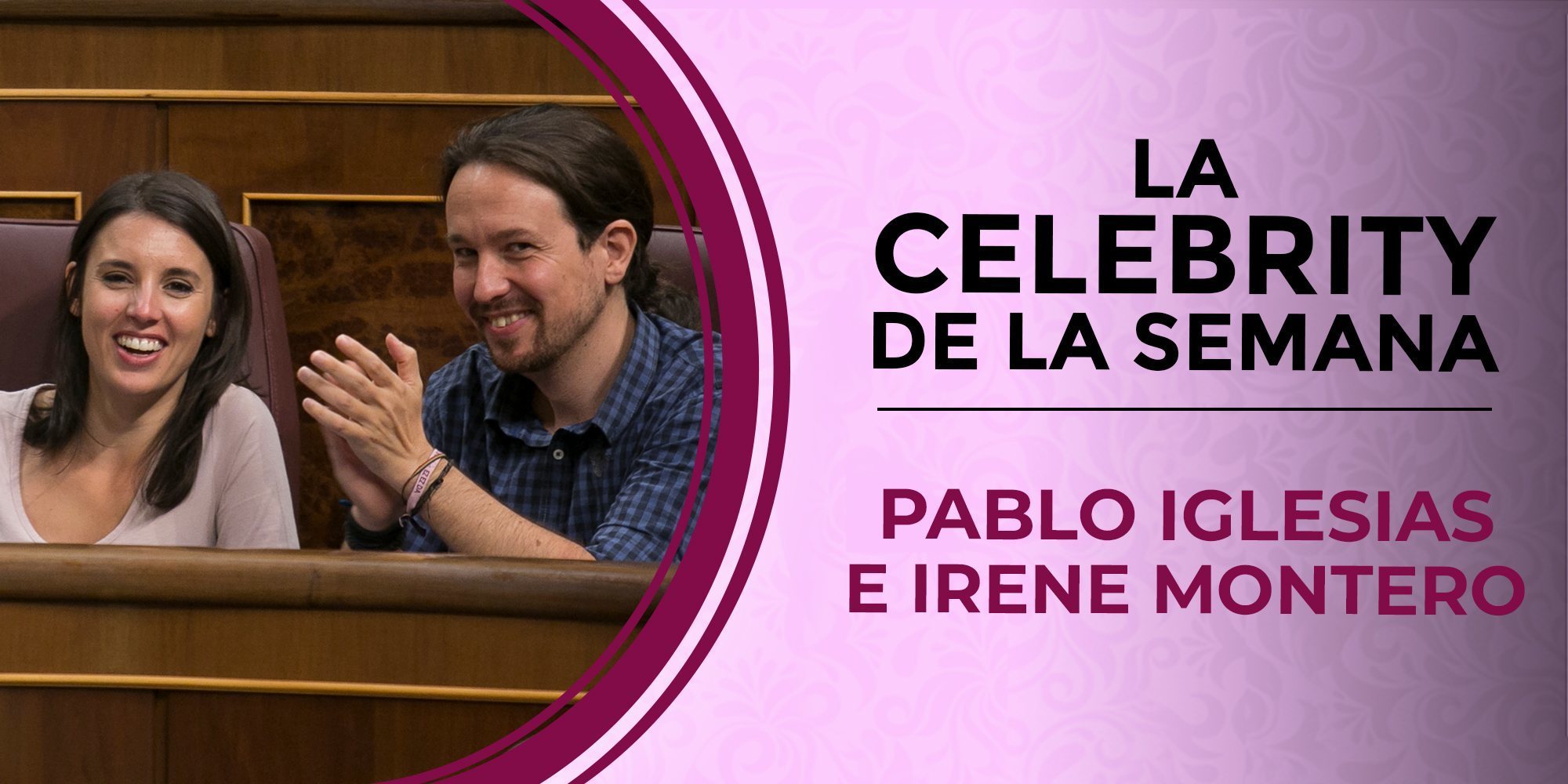 Pablo Iglesias e Irene Montero, celebrities de la semana porque serán padres por tercera vez