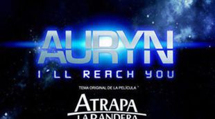 Auryn estrena el videoclip de 'I'll reach you', su aportación a la BSO de 'Atrapa la bandera'