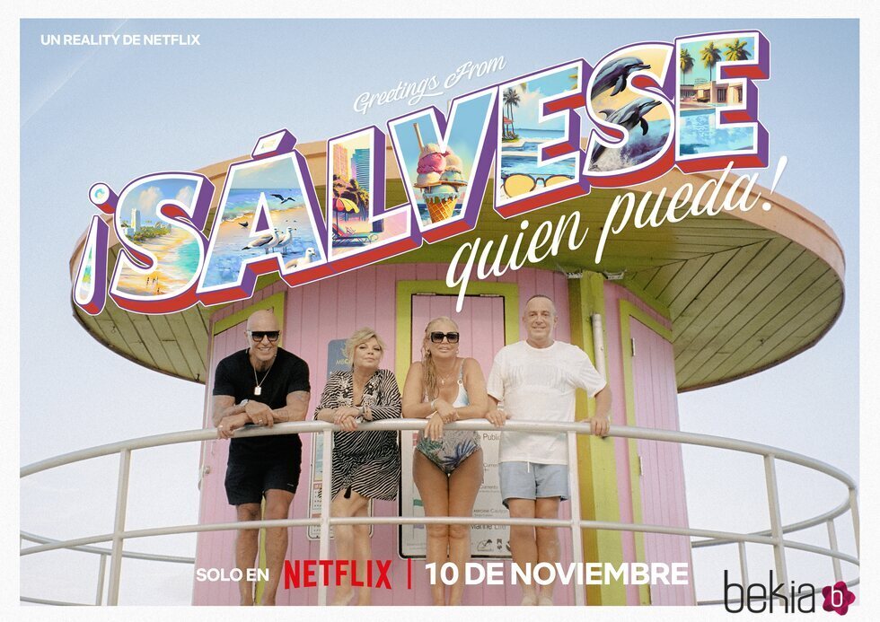 Netflix anuncia la fecha de estreno de '¡Sálvese quien pueda!' con Kiko Matamoros, Terelu, Belén Esteban y Víctor Sandoval